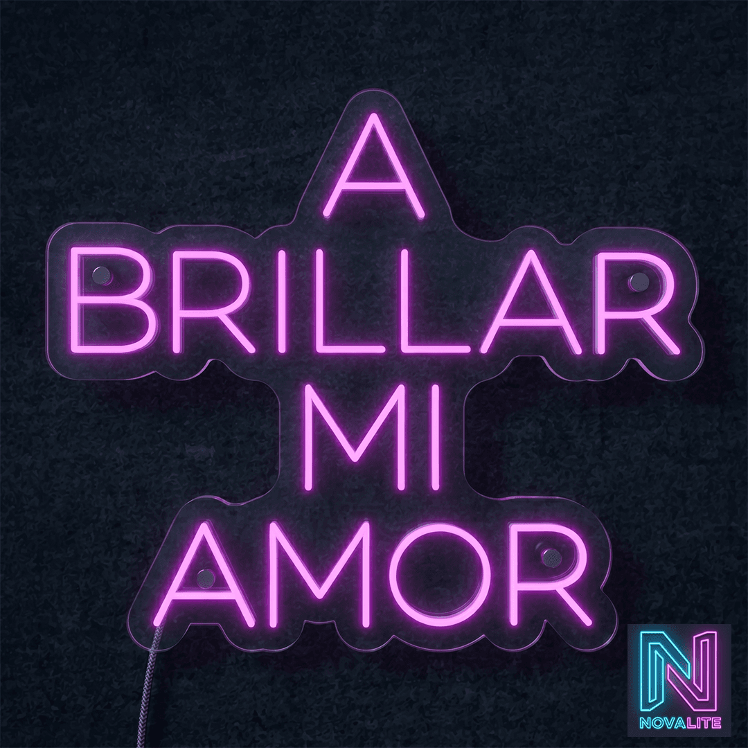 Cartel Neón frase A BRILLAR